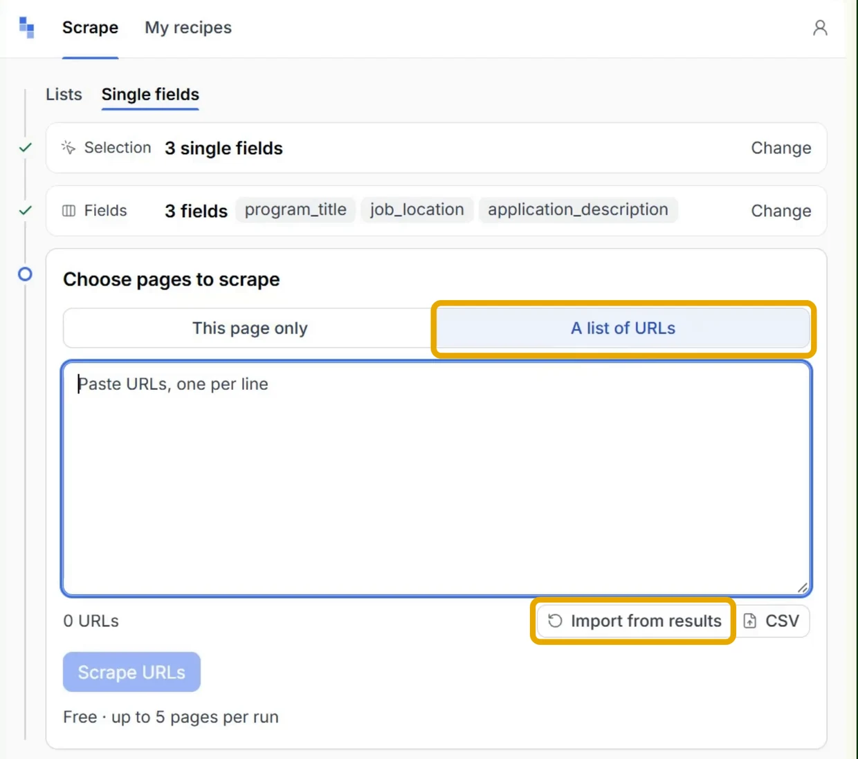The Choose pages to scrape step with A list of URLs chosen, an empty URL box and the Import from results button outlined