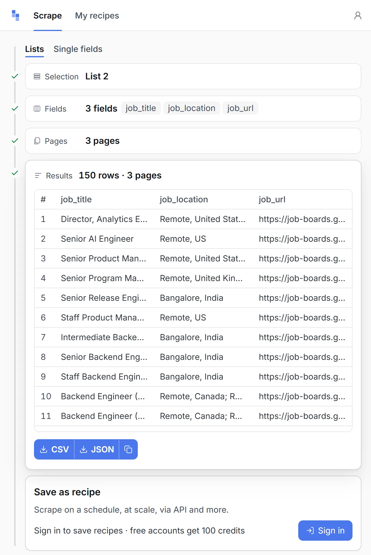 The Results card showing 150 rows from 3 pages with CSV and JSON buttons, and the Save as recipe card below it